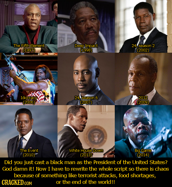 The Eifth Element Deep Impact 24season 2 (1997 (1998 (2002) Idiocracy 24 season 6 2012 (2006) (2007) (2009) The Event White House Down Big Game (2010)