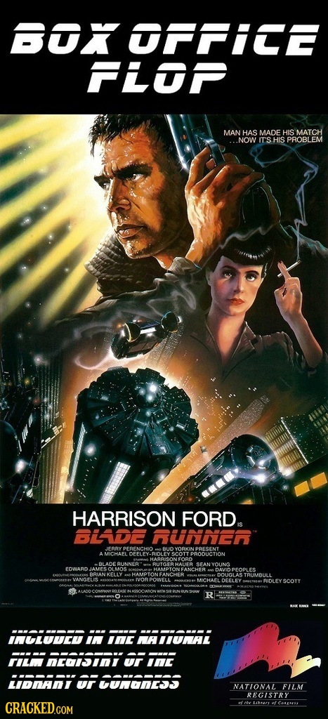 GOKOFFICE FLP MAN HAS MADE HIS MATCH ..NOW IT'S HIS PROBLEM HARRISON FORD. BLADE RUNNER JERAY PERENCHIO YOAKIN AMICHAEL OFFLE LEY PRODUCTION AUNNER SE