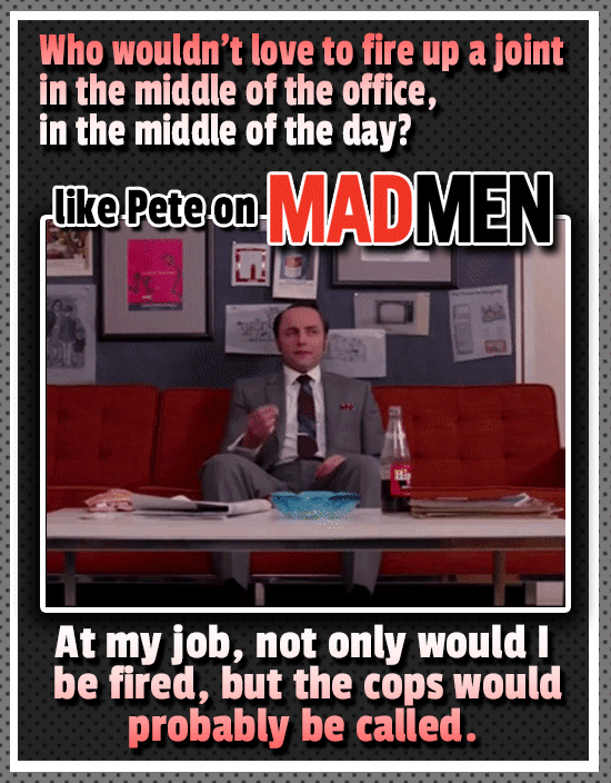 14 Characters Who Don't Get Fired (While We Would)