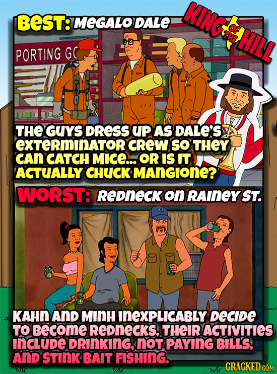 LKINGTE HILL BEST: MEGALODALE TO PORTING GC THE GUYS DRESS UP AS DALE'S exterminaTOr CREW SO THEY cAn CATCH MICE... OR IS IT ACTUALLY CHUCK MAnGIOne?