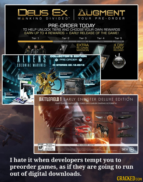 DEUS EX AUGMENT MANKIND OIVIOEO YOUR PRE-ORDER PRE-ORDER TODAY TO HELP UNLOCK TIERS AND CHOOSE YOUR OWN REWARDS EARN UP TO 4 REWARDS + EARLY RELEASE O