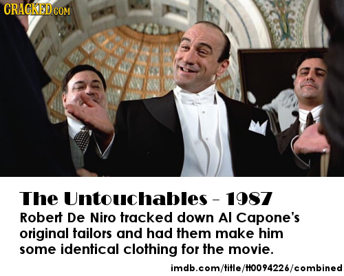 CRAGKEDCO COM The Untouchables-1987 Robert De Niro tracked down Al Capone's original tailors and had them make him some identical clothing for the mov