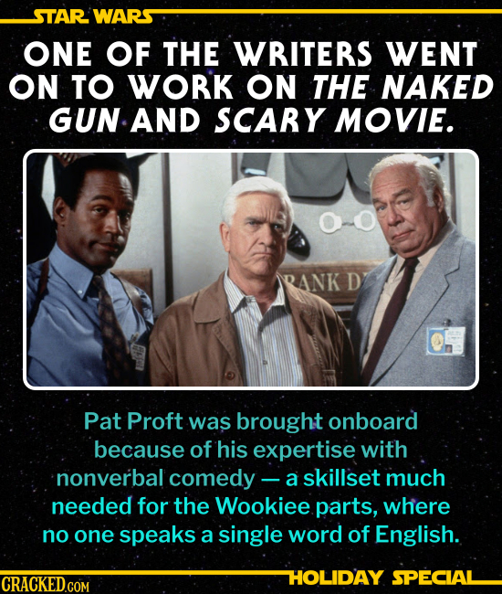 ONE OF THE WRITERS WENT ON TO WORK ON THE NAKED GUN AND SCARY MOVIE.
