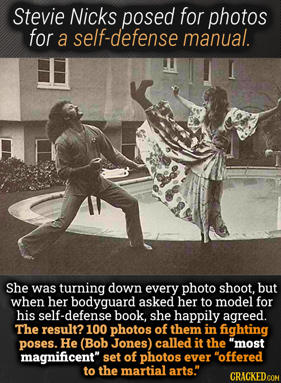 Stevie Nicks posed for photos for a self-defense manual. She was turning down every photo shoot, but when her bodyguard asked her to model for his sel
