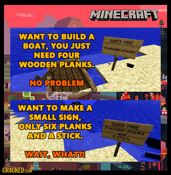 MIMEERAET WANT TO BUILD A 60AT5 BOAT. TAKE YOU JUST 4 wooden planks NEED FOUR WOODEN PLANKS. NO PROBLEM WANT TO MAKE A SMALL SIGN, ONLY SIX PLANKS SIO