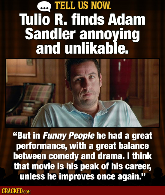 Tell Us Now: 21 Great Performances By Artists You Find To Be 'Meh'