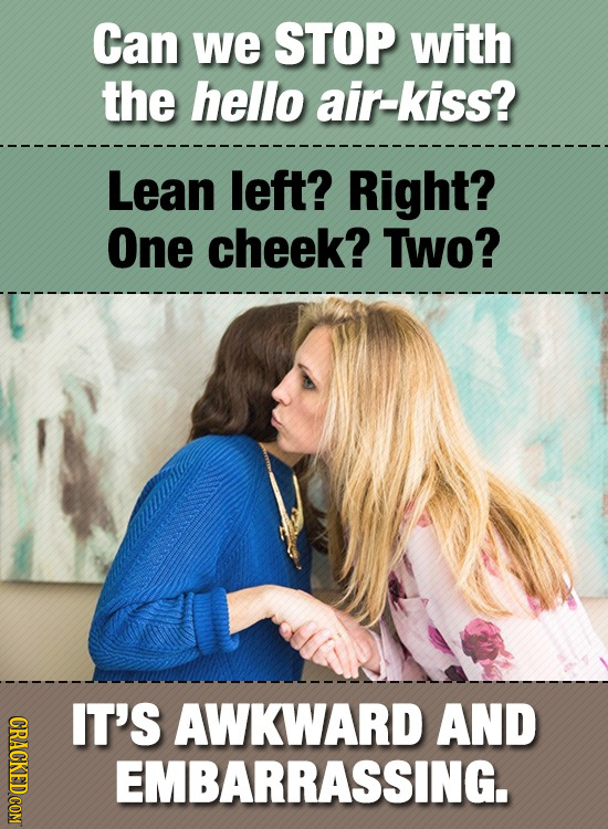 18 Reasons To End These Traditions