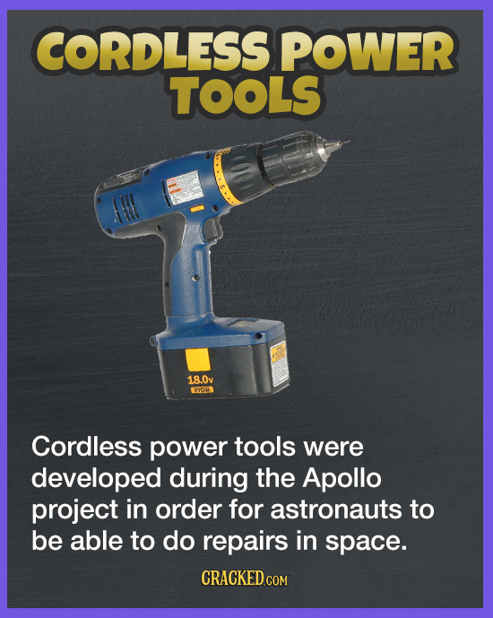 CORDLESS POWER TOOLS AH 18.0v ERTOTS Cordless power tools were developed during the Apollo project in order for astronauts to be able to do repairs in