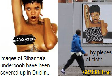 IAPOLAPETK ..by pieces Images of Rihanna's of cloth. underboob have been covered up in Dublin... ORACKEDO COM 
