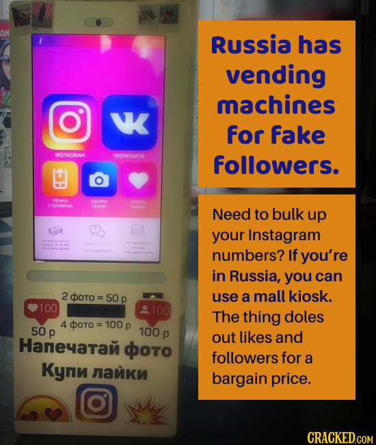 AK Russia has vending machines K for fake INSTACRAM VKONTAITE followers. neseAn o CTENEDOA crto Need to bulk up your Instagram numbers? If you're in R