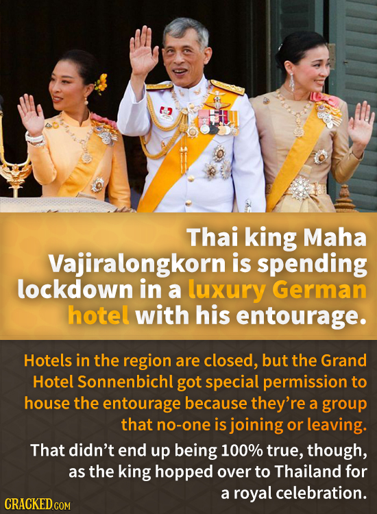 Thai king Maha Vajiralongkorn is spending lockdown in a luxury German hotel with his entourage. Hotels in the region are closed, but the Grand Hotel S
