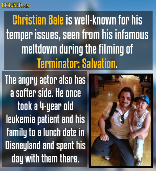 Christian Bale is well-known for his temper issues, seen from his infamous meltdown during the filming of Terminator: Salvation. The angry actor also 