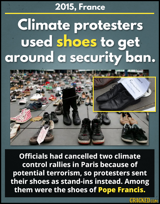 2015, France Climate protesters used shoes to get around a security ban. Frarrnp E Officials had cancelled two climate control rallies in Paris becaus