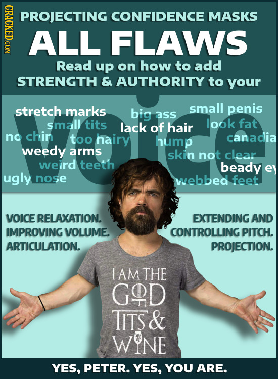 O PROJECTING CONFIDENCE MASKS ALL FLAWS Read up on how to add STRENGTH & AUTHORITY to your stretch marks small big penis ass small tits lack of hair l