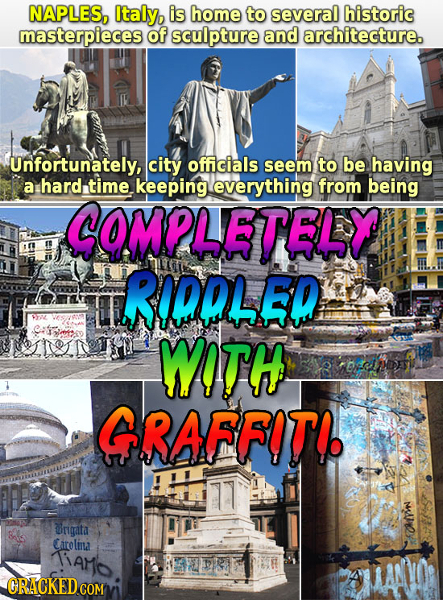 NAPLES, Italy, is home to several historic masterpieces of sculpture and architecture. Unfortunately, city officials seem to be having a hard time. ke