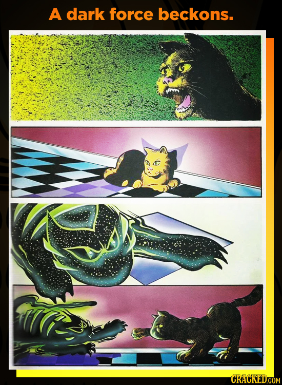 A dark force beckons.