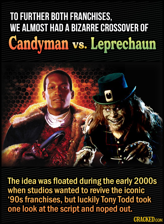 15 Bonkers Movie Sequels We Almost Got - To further both franchises, we almost had a bizarre Candyman vs. Leprechaun crossover - The idea was floated