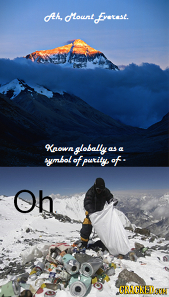 Ah, Mount Eyetrest. Known globally as a symbol of putity, of. Oh