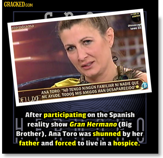 CRACKEDGOM EWELS l torodrama 22 NI NADIE QUE TENGO NINGUN FAMILIAR ANA TORO: 'NO AMIGOS HAN DESAPARECIDO' TODOS MIS AYUDE. ELUXE ME After participatin