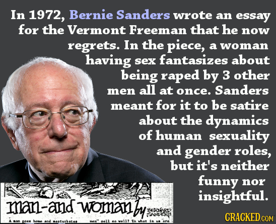 In 1972, Bernie Sanders wrote an essay for the Vermont Freeman that he now regrets. In the piece, a woman having sex fantasizes about being raped by 3