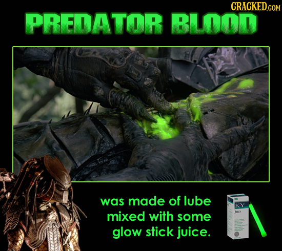 CRACKED PREDATOR BooD was made of lube KY mixed with some glow stick juice. 