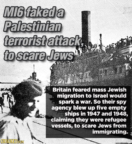 MI6 faked a Palestinian terrorist attack, to scare Jews' Britain feared mass Jewish migration to Israel would spark a war. So their spy agency blew up