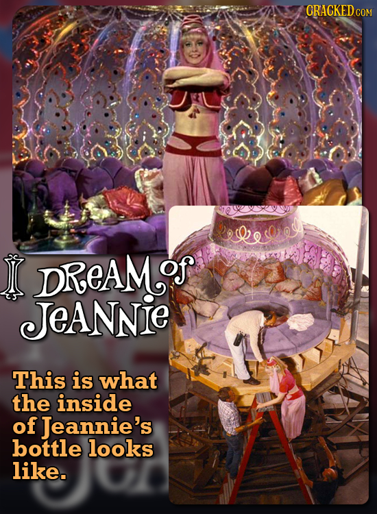 CRACKEDCON lero IC DReAM.o of Jeannie This is what the inside of Jeannie's bottle looks like.