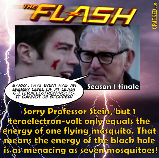 THE FLAGH CRACKED COM BARRY, THAT EVENT HAS AN Season 1 finale IT CANNLECTRON-VOEAST Sorry Professor Stein, but 1 teraelectron-volt only equals the en
