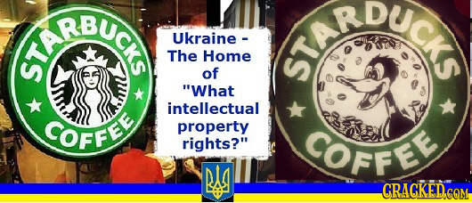 Duck OUCK Ukraine - The Home of What intellectual COFFEE property rights? COFFEE CRACKEDGOM 