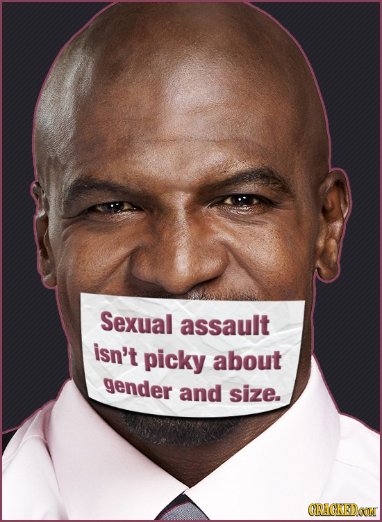 Sexual assault isn't picky about gender and size. CRACKEDCON