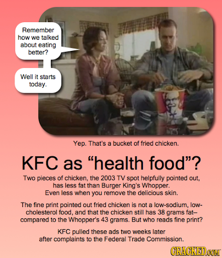 Remember how we talked about eating better? Well it starts today. Yep. That's a bucket of fried chicken. KFC as health food'? TWo pieces of chicken,