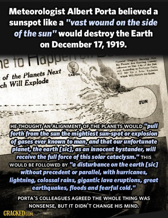 Meteorologist Albert Porta believed a sunspot like a vast wound on the side of the sun would destroy the Earth on December 17, 1919. e To eine Diagr