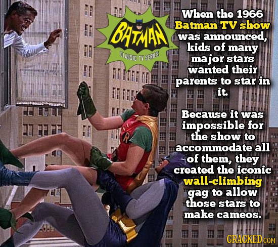 When the 1966 BATMAN Batman TV show was announced, kids of many CIASSIC IV SERIES major stars TT wanted their parents to star in it. Because it was im