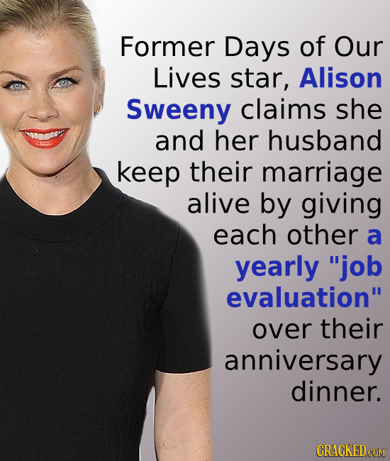 Former Days of Our Lives star, Alison Sweeny claims she and her husband keep their marriage alive by giving each other a yearly job evaluation over