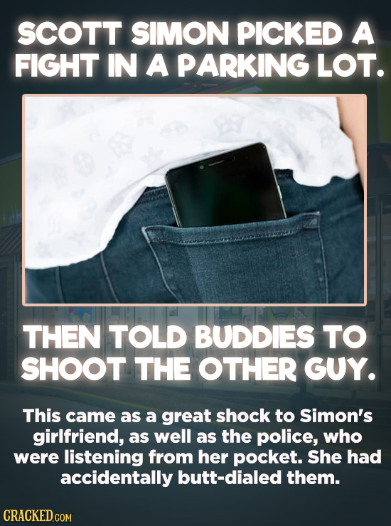 20 Bizarre Crimes You Won't Believe Actually Happened - In 2013, Florida man Scott Simon got into an argument with another man at a Waffle House, and