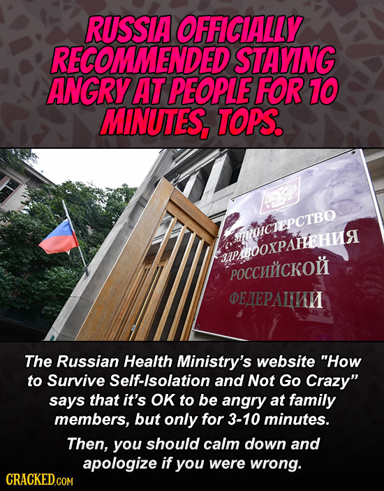 RUSSIA OFFCIALLY RECOMMENDED STAYING ANGRY AT PEOPLE FOR 10 MINUTES, TOPS. WHHCTEPCTBO apBOoxPAFEHMA poccHCKON EAEPALINH The Russian Health Ministry's