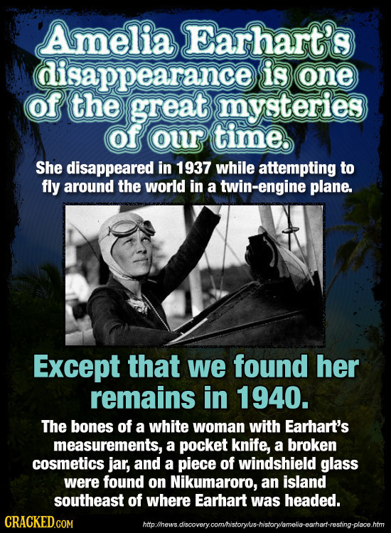 Amelia Earhart's disappearance is one of the great mysteries of our time. She disappeared in 1937 while attempting to fly around the world in a twin-e
