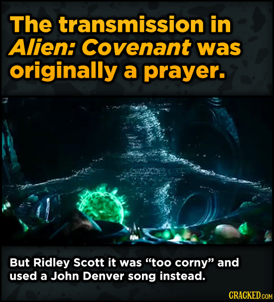 Movie Scenes That Were Supposed To Be Way Different - The transmission in Alien: Covenant was originally a prayer. But Ridley S