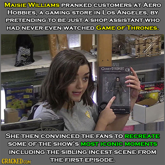 MAISIE WILLIAMS PRANKED CUSTOMERS AT AERO HOBBIES, A GAMING STORE IN Los ANGELES, BY PRETENDING TO BE JUST A SHOP ASSISTANT WHO HAD NEVER EVEN WATCHED