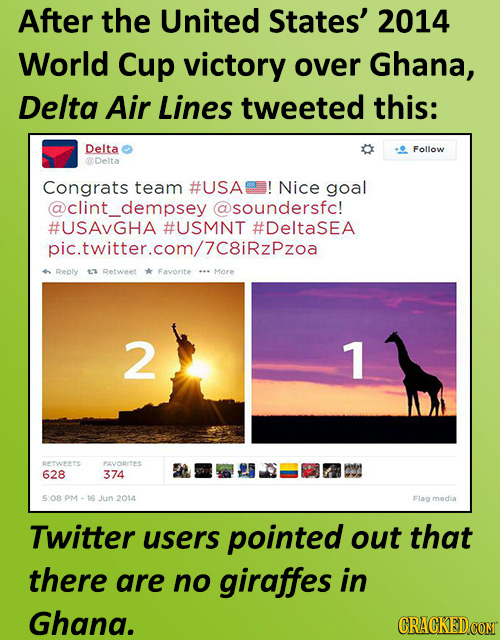 After the United States' 2014 World Cup victory over Ghana, Delta Air Lines tweeted this: Delta Follow Delta Congrats team #USA Nice goal @clintdempse