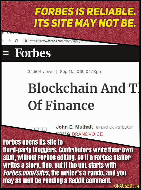 FORBES IS RELIABLE. ITS SITE MAY NOT BE. C https//www.forbes.com/sites/kpriyoee Forbes 34.504 views I Sep 11, 2018, 04:18pm Blockchain And T Of Financ