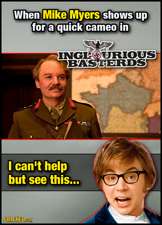 When Mike Myers shows up for a quick cameo in BATC2US BASTERDS I can't help but see this... 