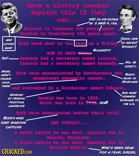 Have a history teachor eaplain thiis I they can... 100 IS ONsBLe 2 AND 4. YES. eccea to Congzesa 100 yeas apazt Rectad to Presidency 100 yoazs apazto