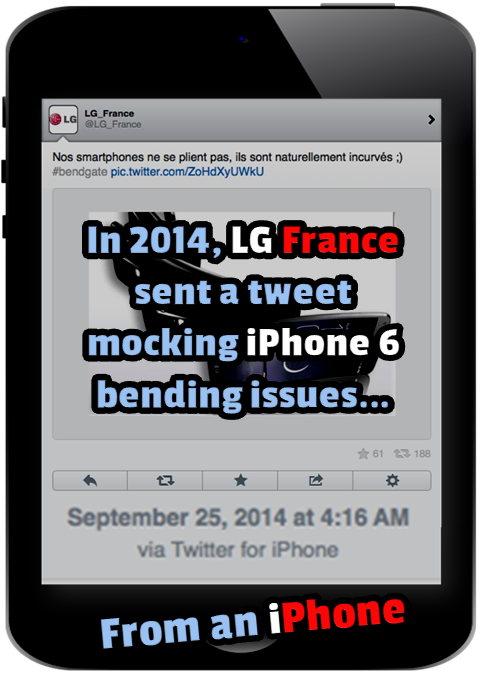 LG France LG LG France Nos smartphones ne se plient pas, ils sont naturellement incurves :) #bendgate e pic.twitter.com/ZoHdXyUWkU In 2014, LG France 