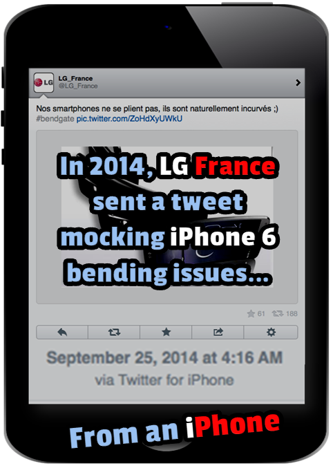 LG France LG LG France Nos smartphones ne se plient pas, ils sont naturellement incurves :) #bendgate e pic.twitter.com/ZoHdXyUWkU In 2014, LG France