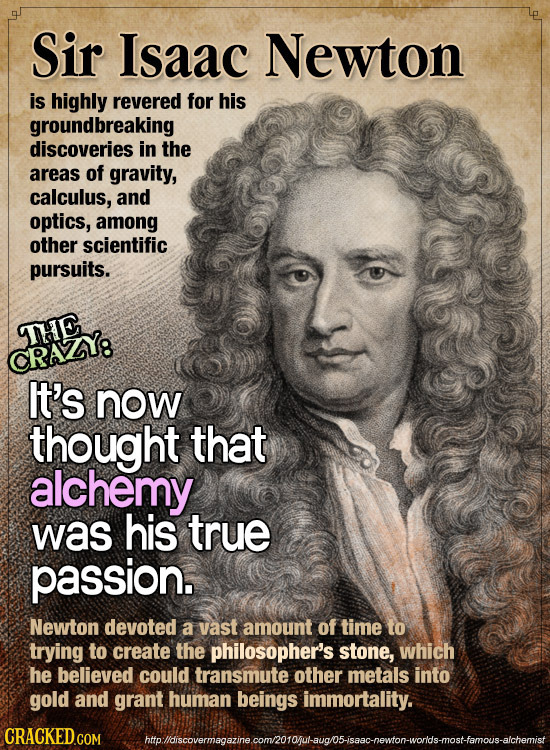 Sir Isaac Newton is highly revered for his groundbreaking discoveries in the areas of gravity, calculus, and optics, among other scientific pursuits.