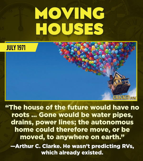 15 Really Inaccurate Predictions About The Future - “The house of the future would have no roots ... Gone would be water pipes, drains, power lines; t