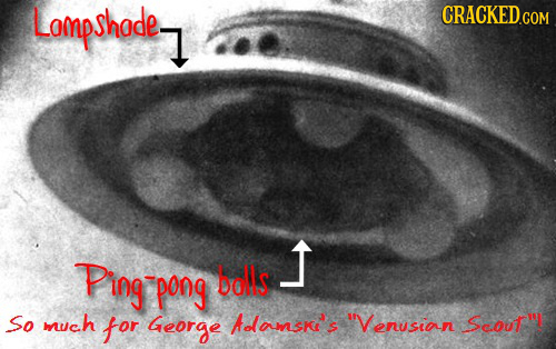 Lampshade 1 P'ing 9pong bolls So much for George Aolamski's Venusian Scout