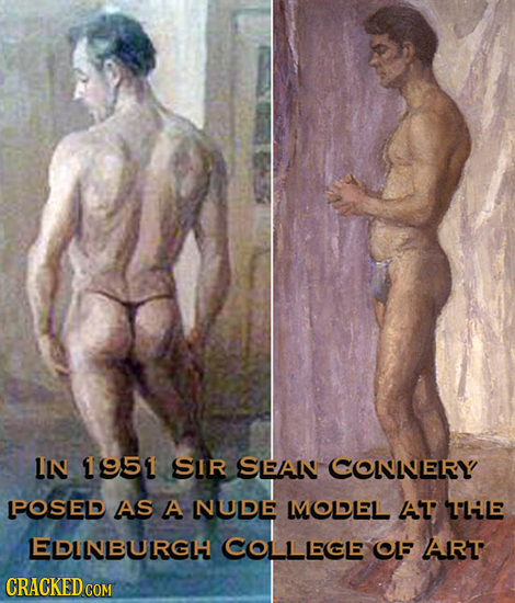 IN 1951 SIR SEAN CONNLELRY POSED AS A NUDE MOLLEEL AT T'LiLE LEDLNBURGH COLLLECLE CL ART CRACKED COM