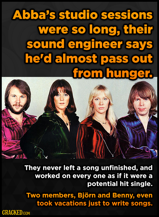 Abba's studio sessions were SO long, their sound engineer says he'd almost pass out from hunger. They never left a song unfinished, and worked on ever